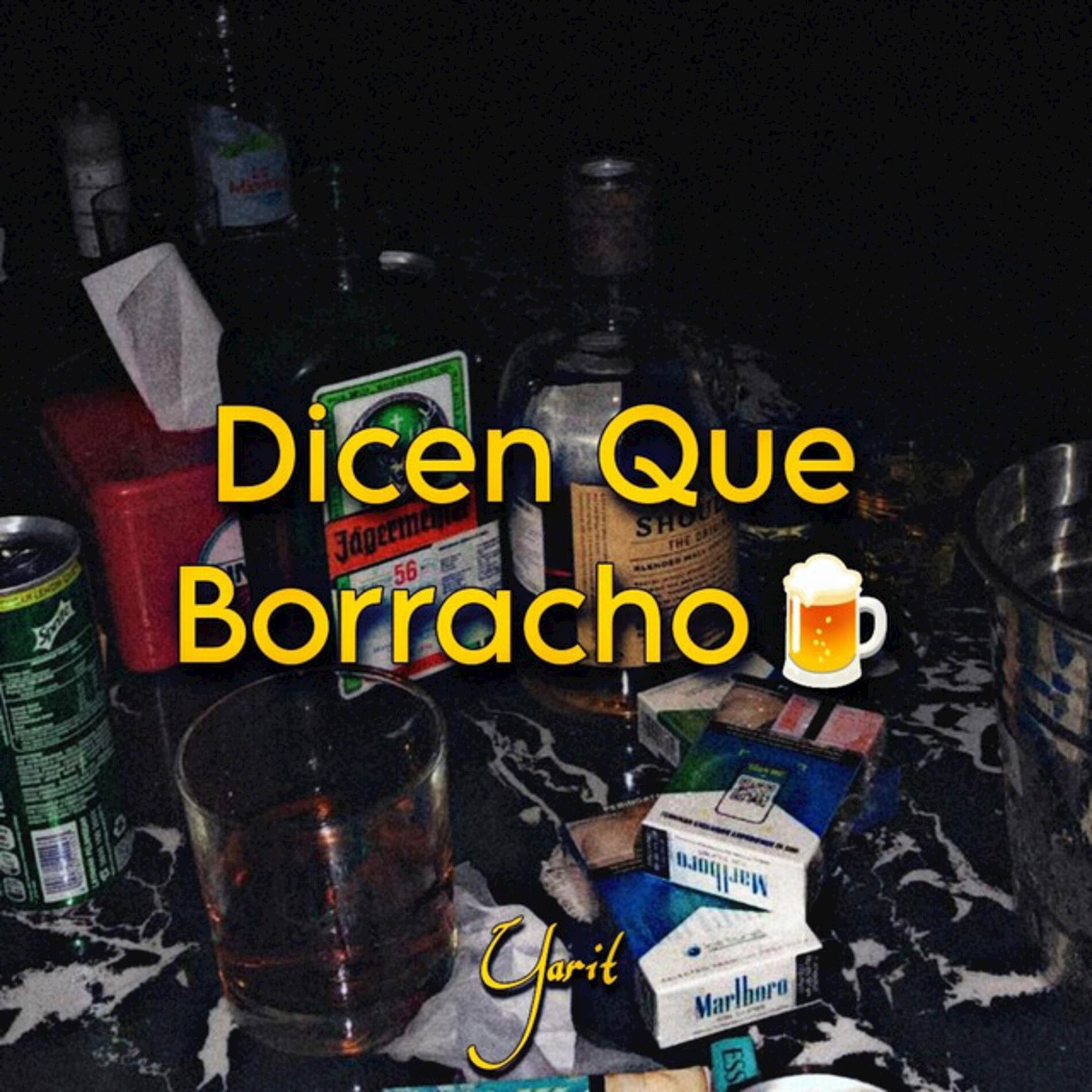 Album cover of Dicen Que Borracho