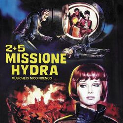 Cover of 2+5 Missione Hydra (Original Soundtrack)