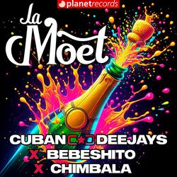 Cover of La Moet (Prod. by Roberto Ferrante, B One El Productor De Oro, Ernesto Losa)