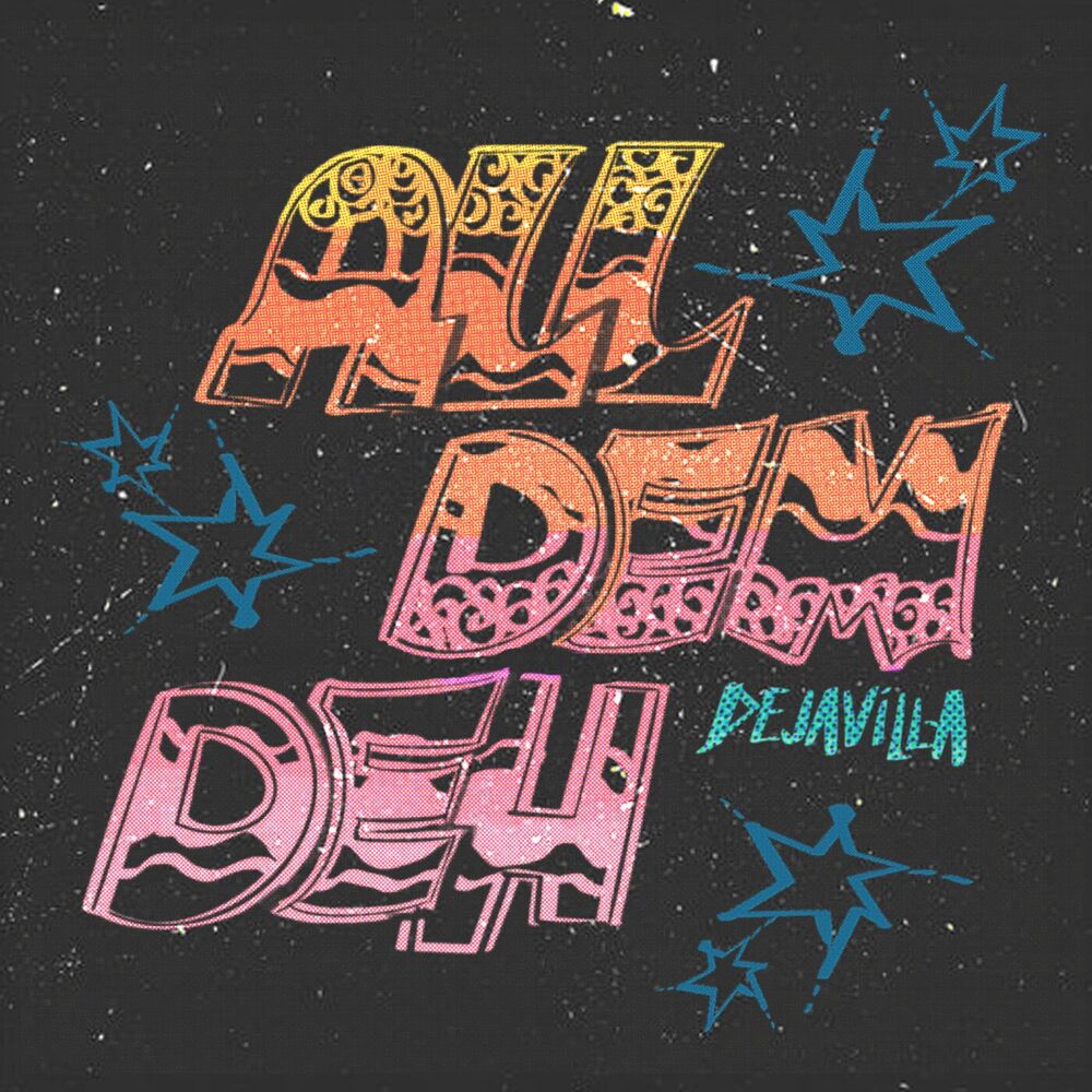 Picture of All Dem Deh