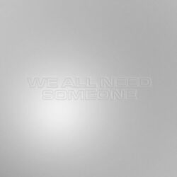 Cover of We All Need Someone