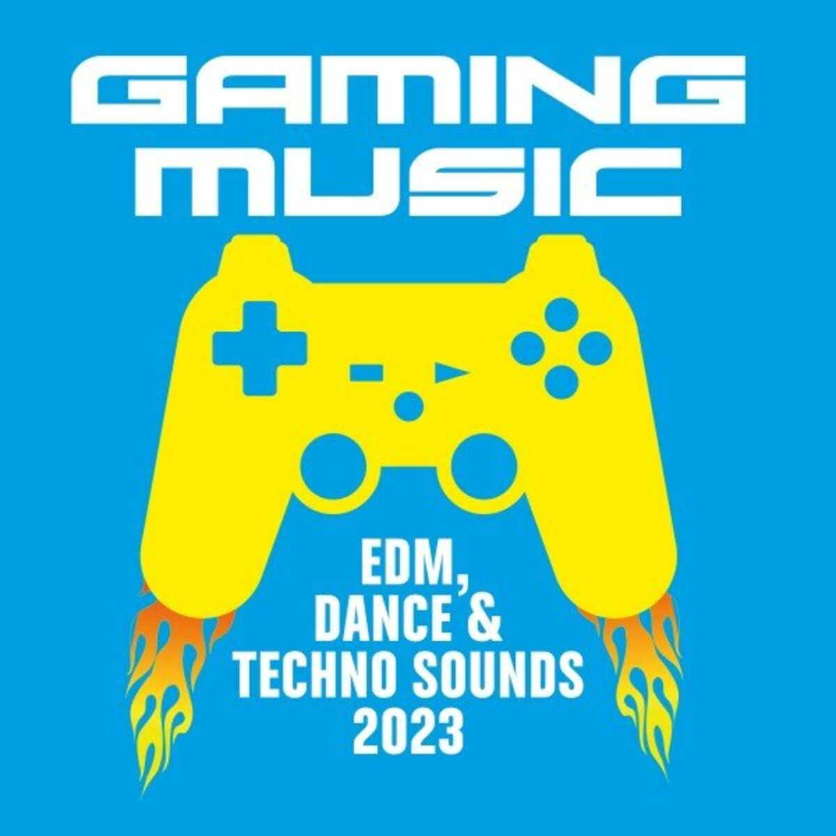 Album cover of Gaming Music - EDM, Dance and Techno Sounds 2023