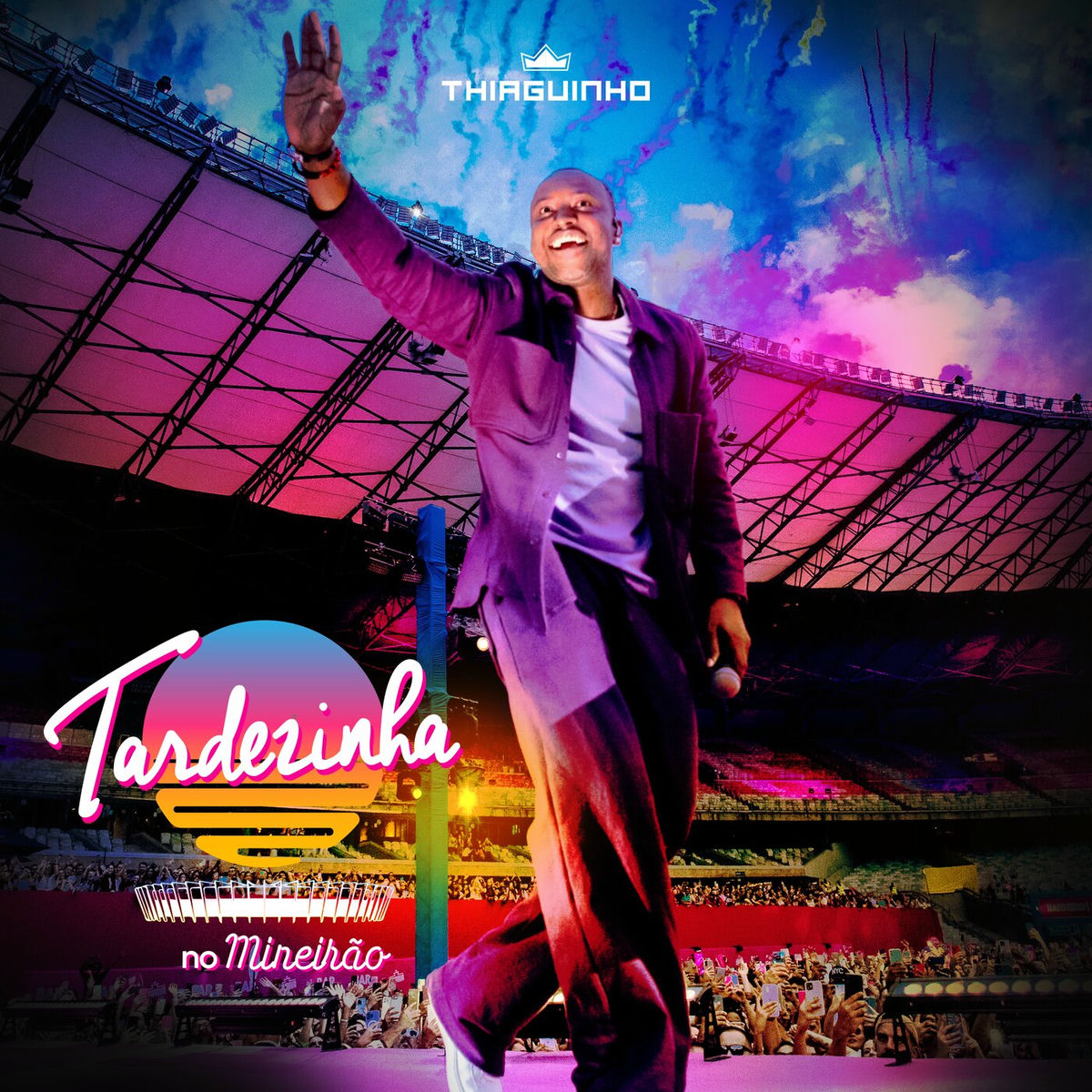 Album picture of Tardezinha no Mineirão (Ao Vivo)