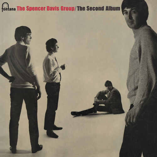 The Spencer Davis Group - The Second Album | Deezer