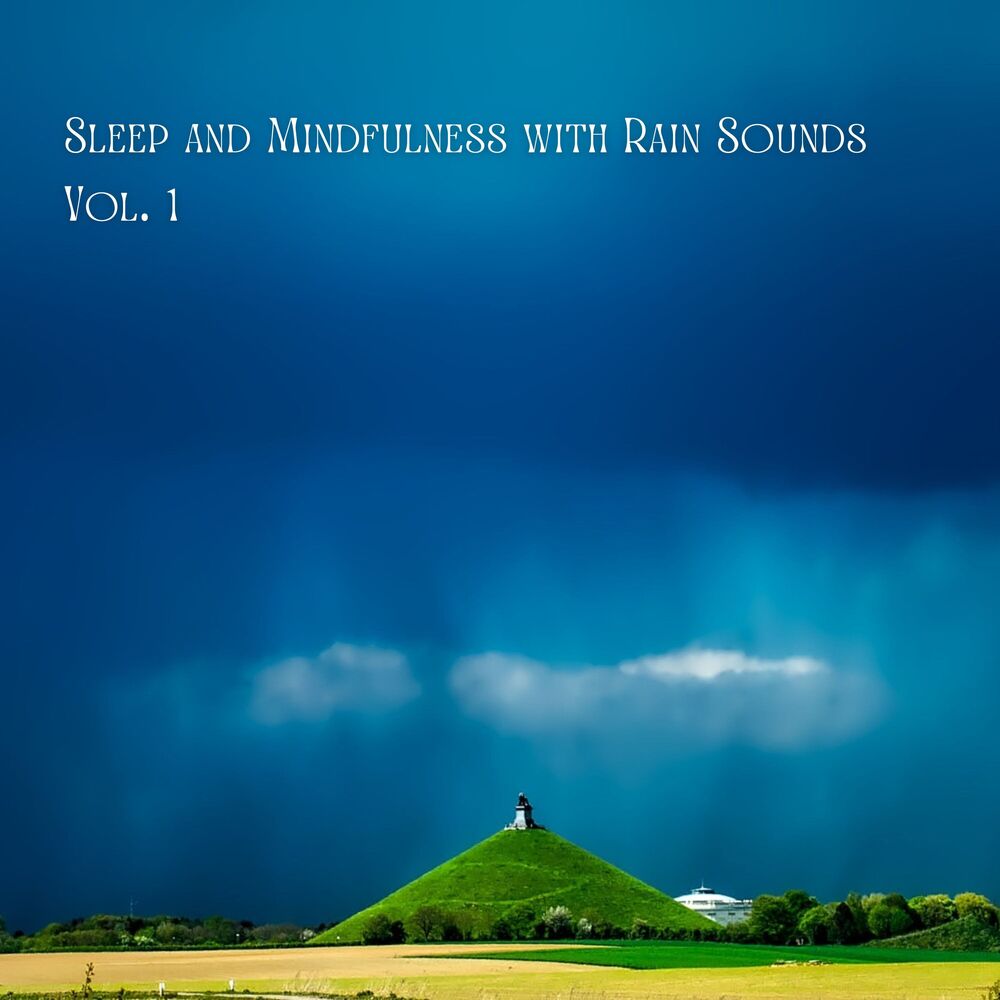 Picture of Sleep and Mindfulness with Rain Sounds Vol. 1