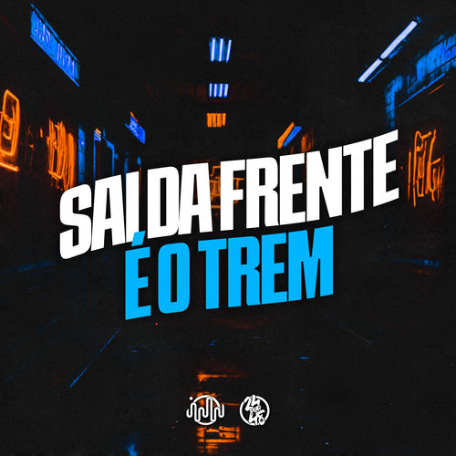 Sai da Frente e o Trem