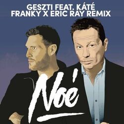 Cover of Noé (Franky x Erik Ray Remix)