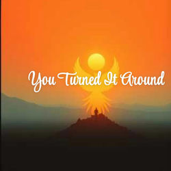 You turned it around