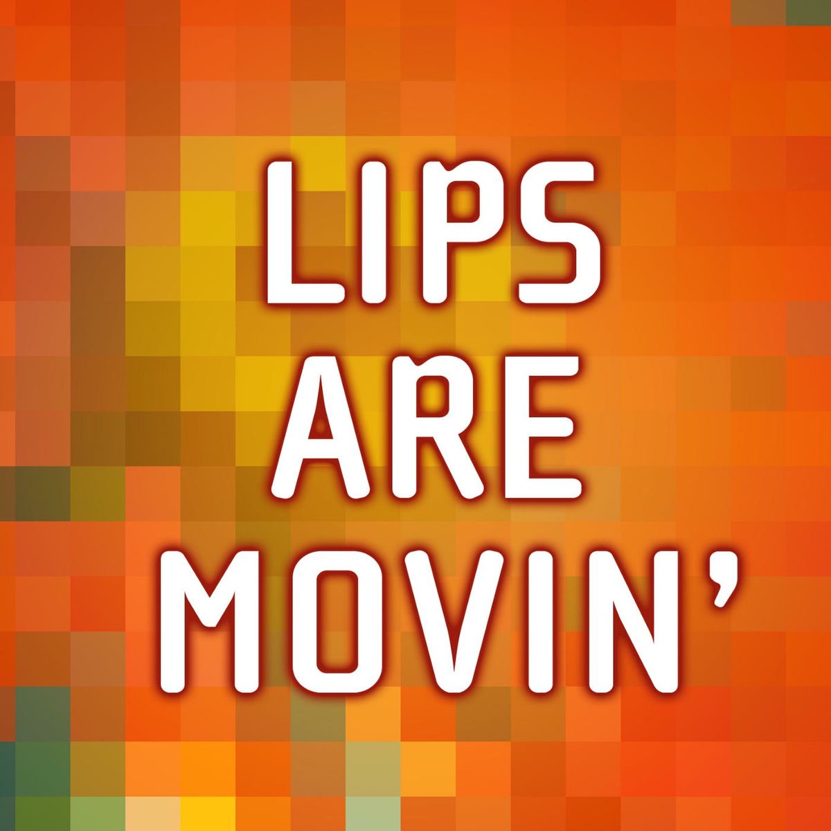 Album cover of Lips Are Movin (Extended Mix)