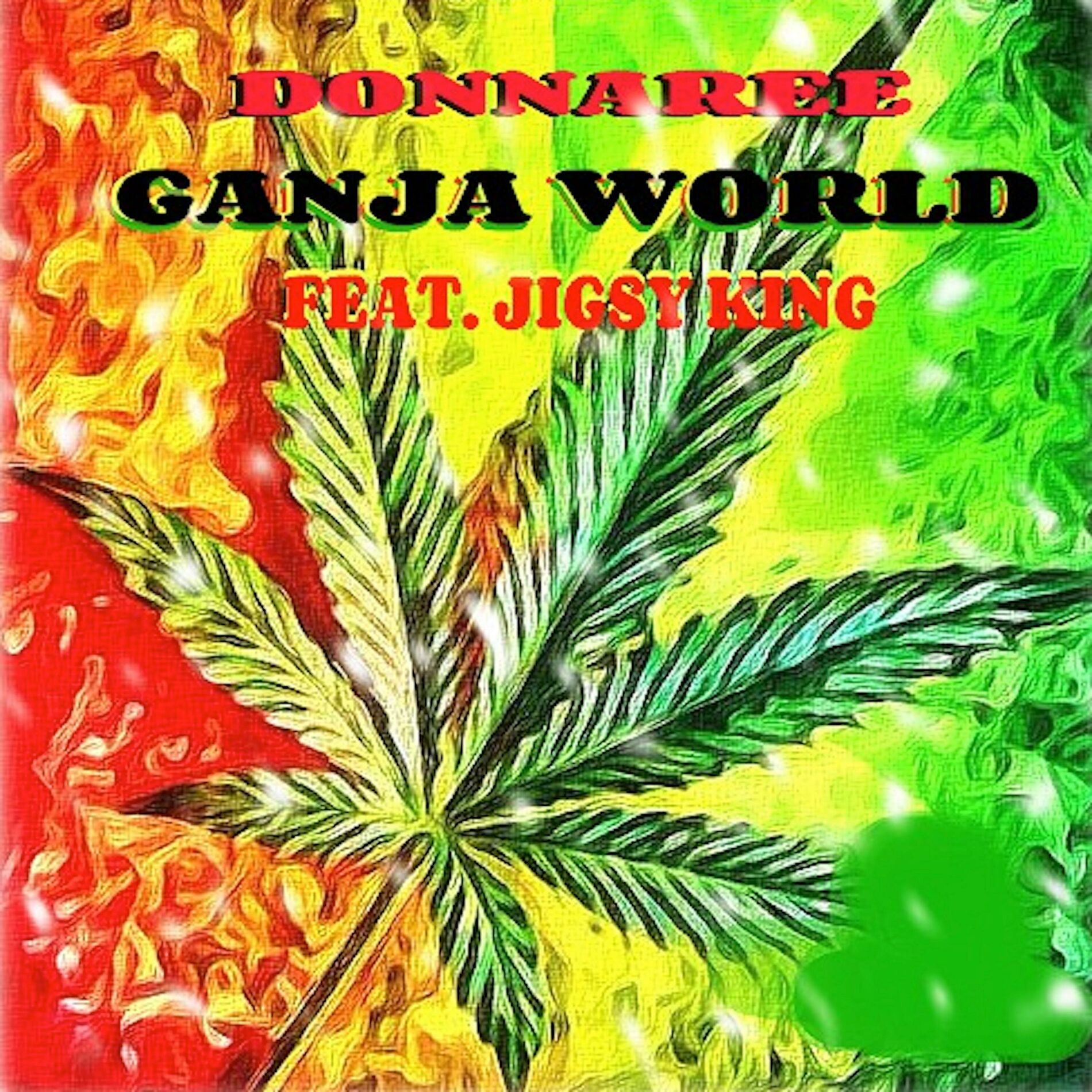 Album cover of Ganja World (feat. Jigsy King & Donoree)