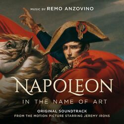 Cover of Napoleon - In the Name of Art (Original Motion Picture Soundtrack)
