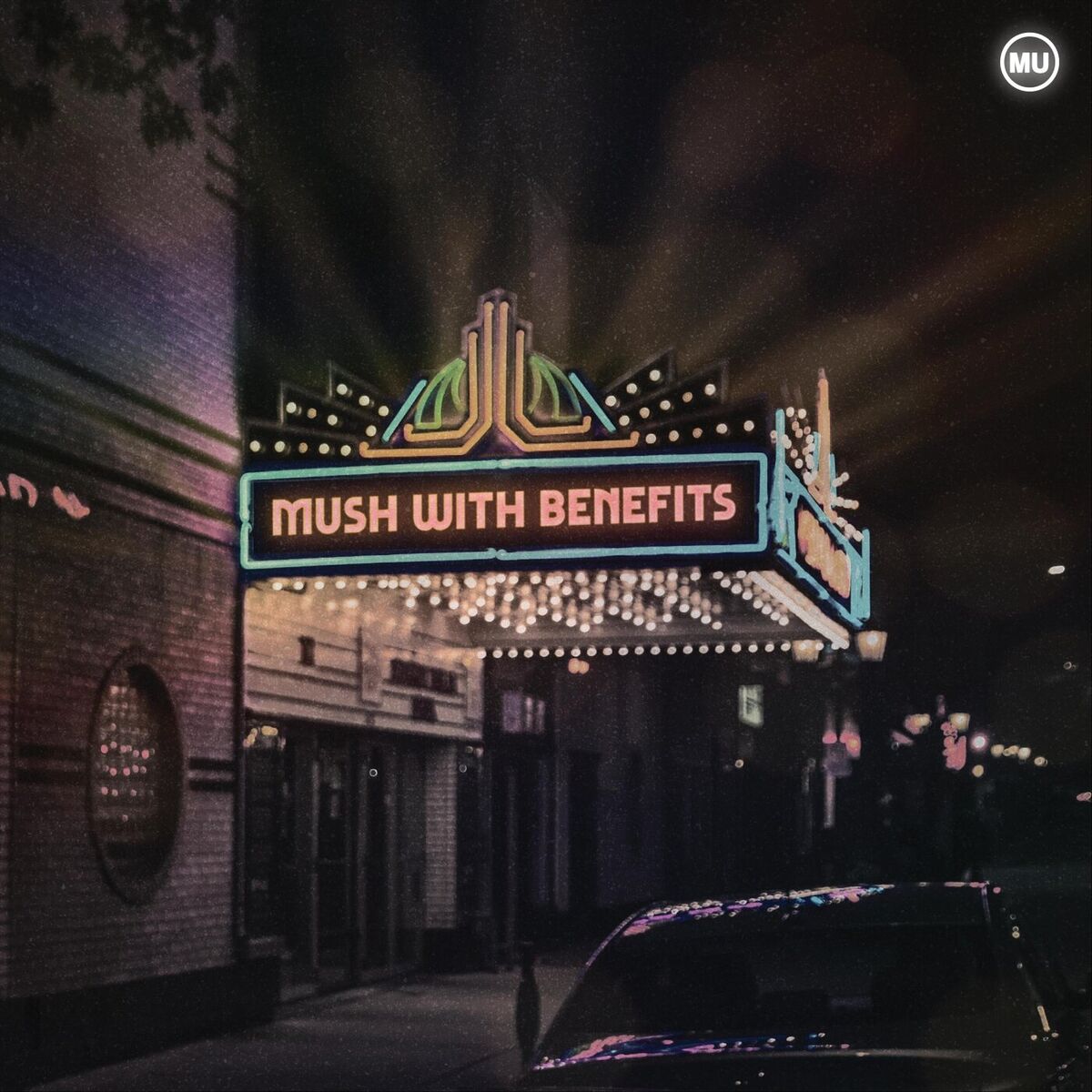 Album cover of Mush With Benefits