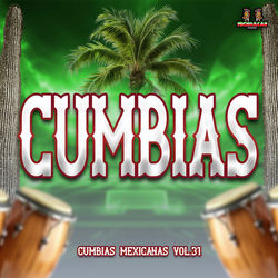 Cumbias Mexicanas Vol. 31