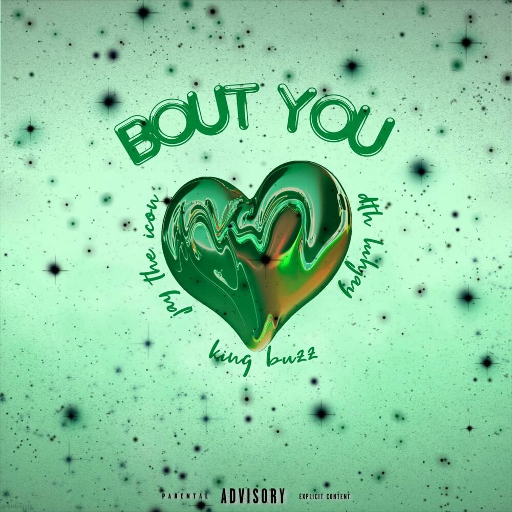 Picture of Bout You (feat. Jay The Icon & King Buzz)