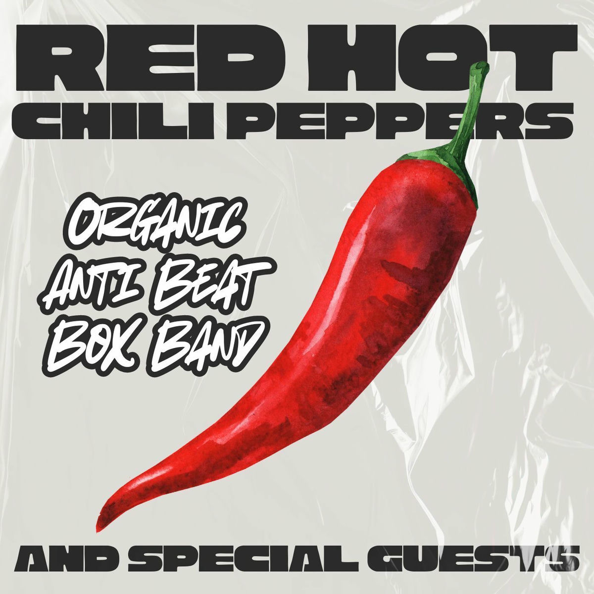 Album cover of Organic Anti Beat Box Band: Red Hot Chili Peppers and Special Guests