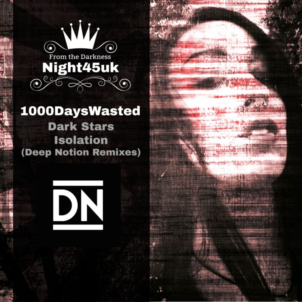 Picture of Dark Stars & Isolation Remixes