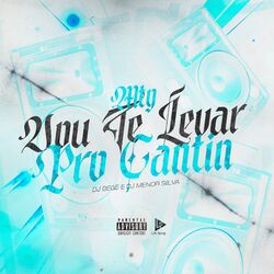 Cover of Vou Te Levar Pro Cantin