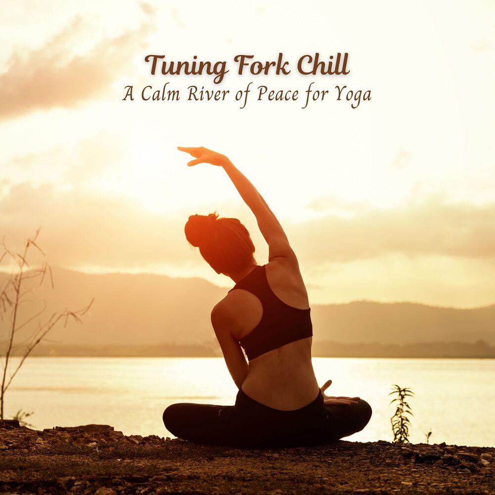 Picture of Tuning Fork Chill: A Calm River of Peace for Yoga