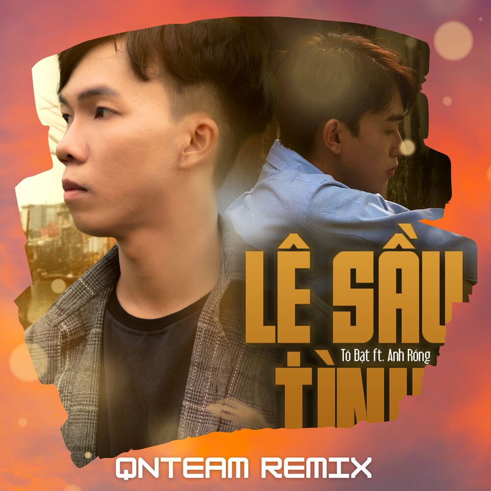 Picture of Lệ Sầu Tình (QNTEAM Remix)