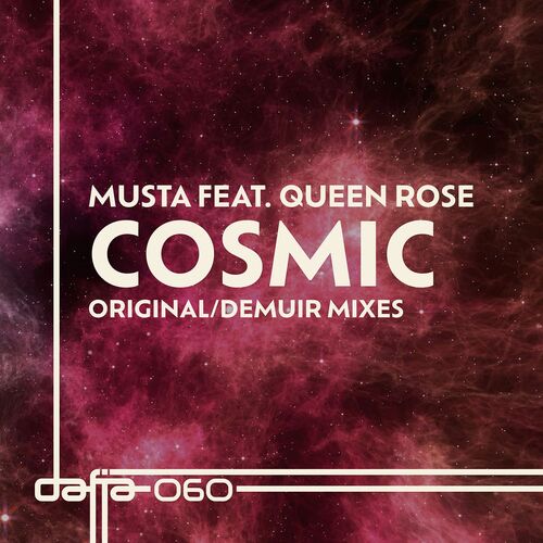  Musta ft Queen Rose - Cosmic (2025) 