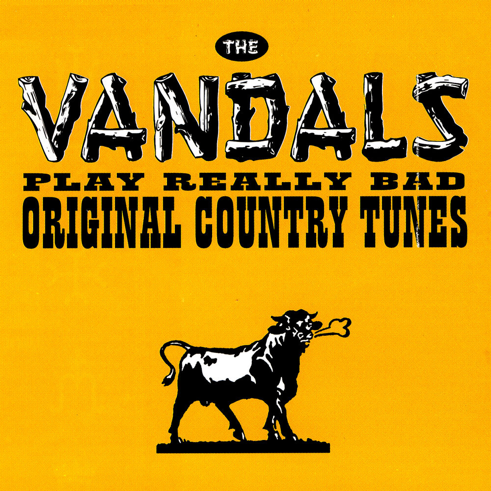 Picture of The Vandals Play Really Bad Original Country Tunes