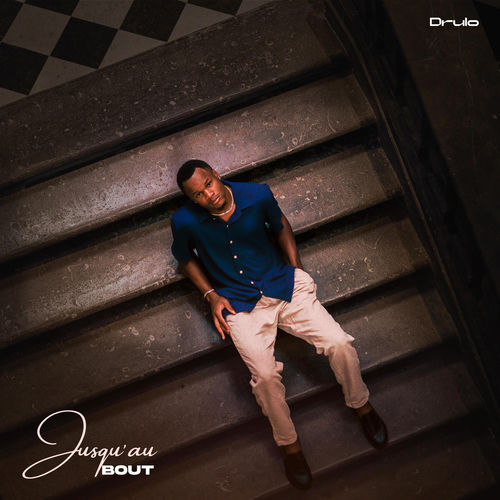 Drulo - Jusqu'au bout | Deezer