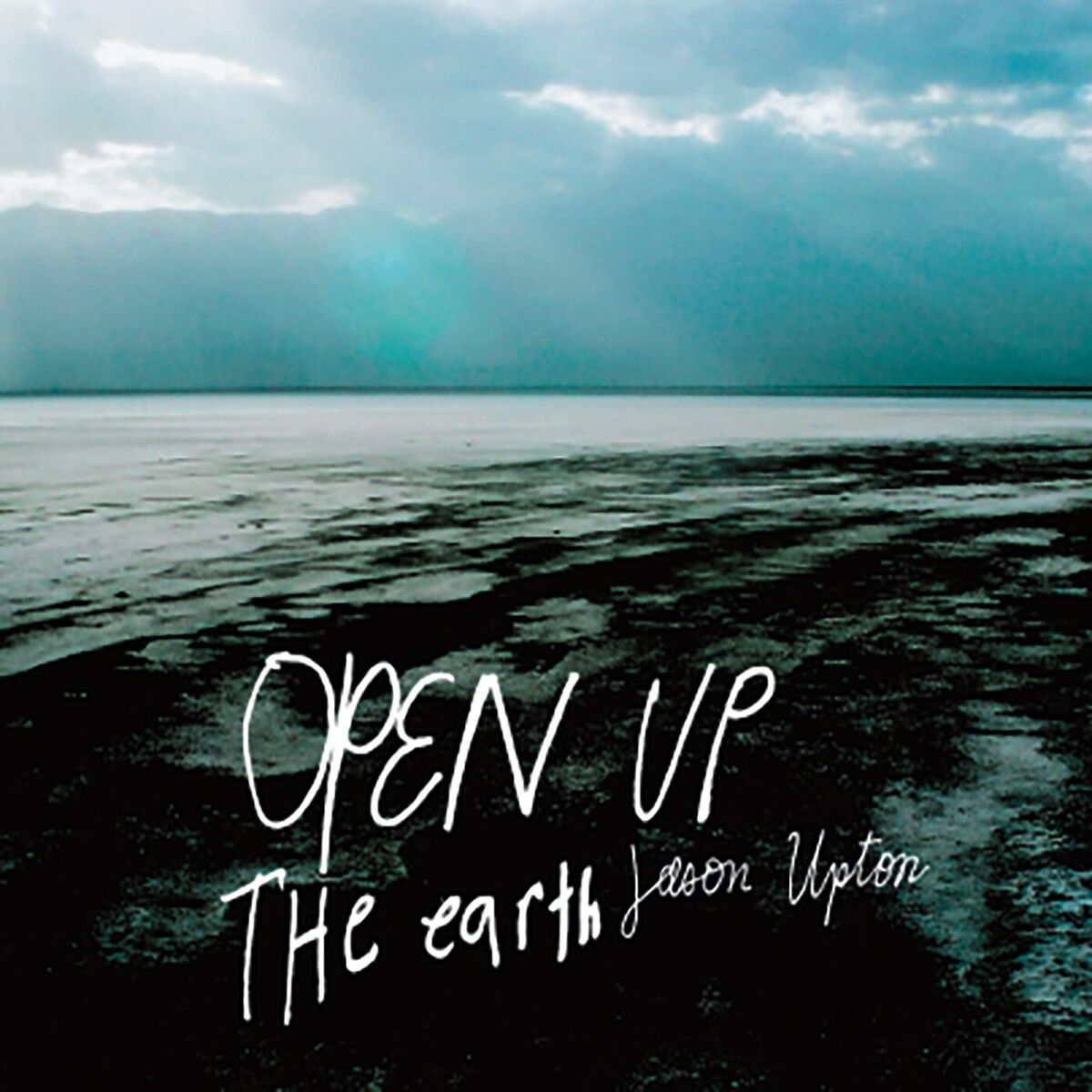Album cover of Open Up the Earth
