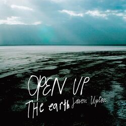 Cover of Open Up the Earth