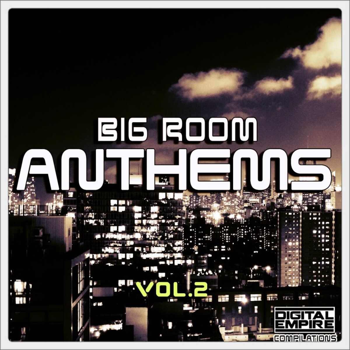 Album cover of Big Room Anthems, Vol. 2