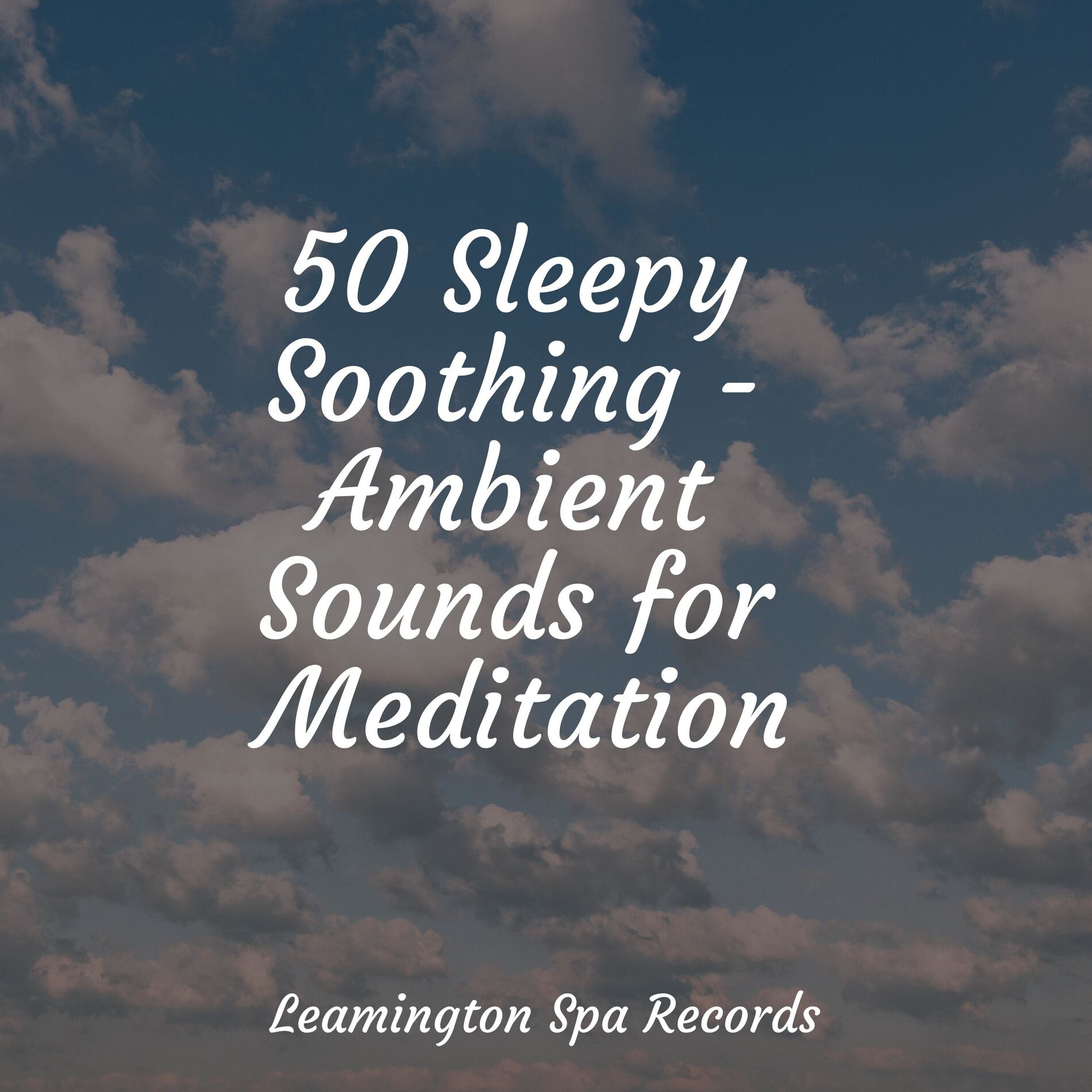 Album cover of 50 Sleepy Soothing - Ambient Sounds for Meditation