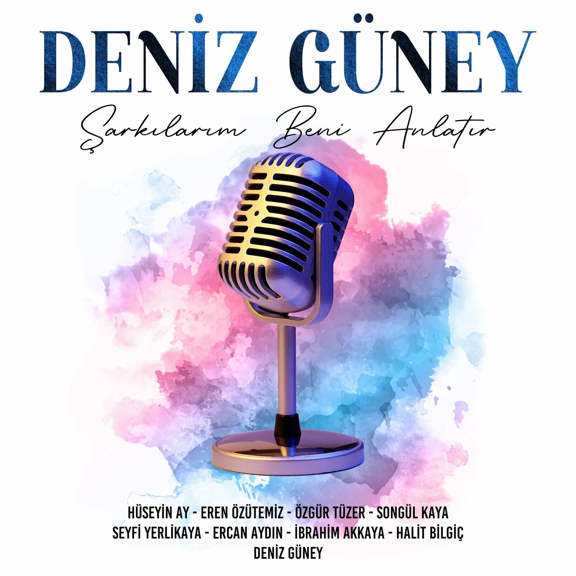 Album cover of Deniz Güney Şarkılarım Beni Anlatır