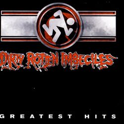 Cover of Dirty Rotten Imbeciles Greatest Hits
