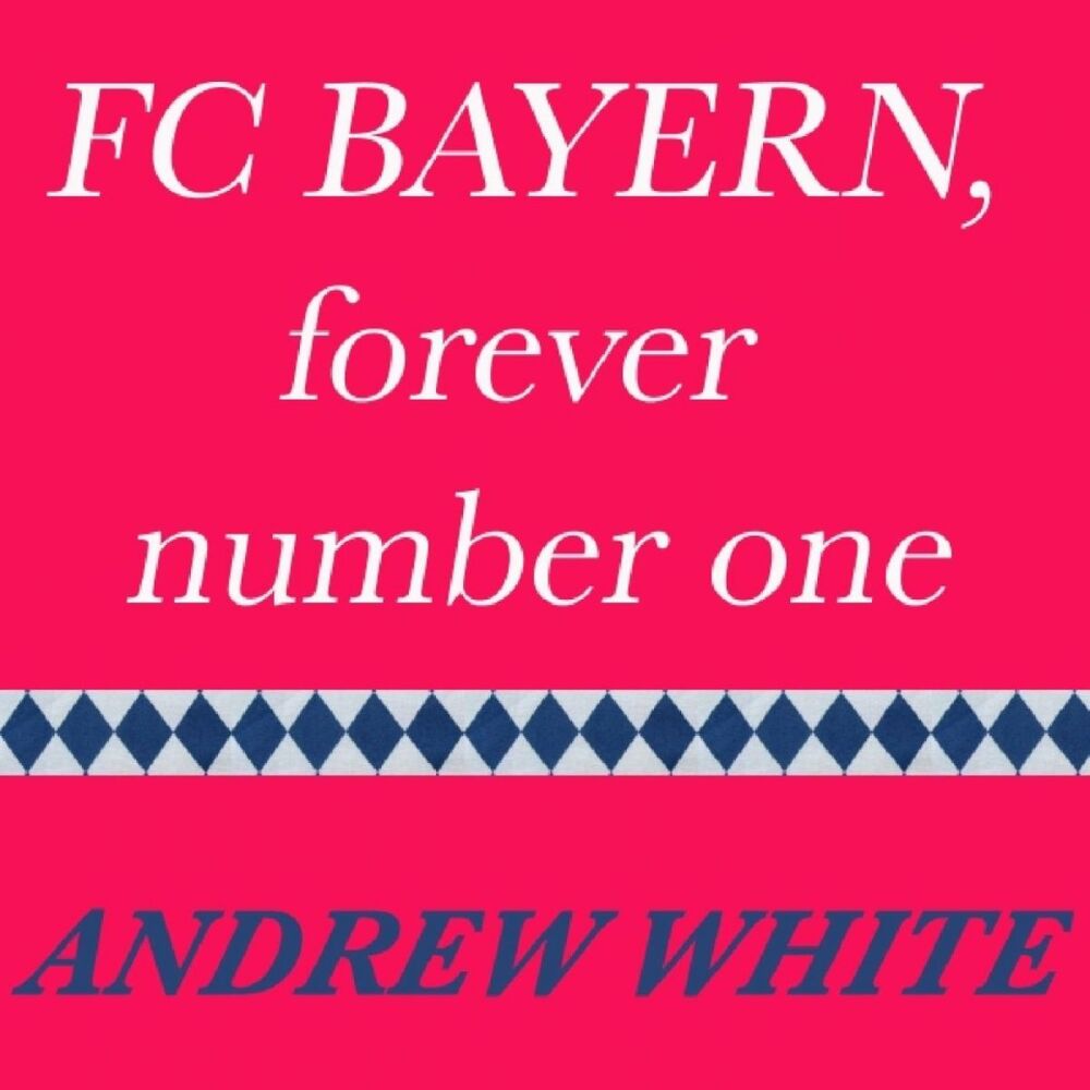 Picture of Andrew White - FC Bayern, Forever Number One (MP3 Single)
