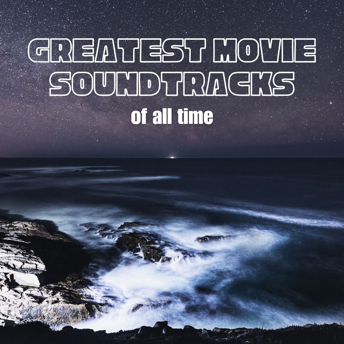 Album cover of Greatest Movie Soundtracks Of All Time