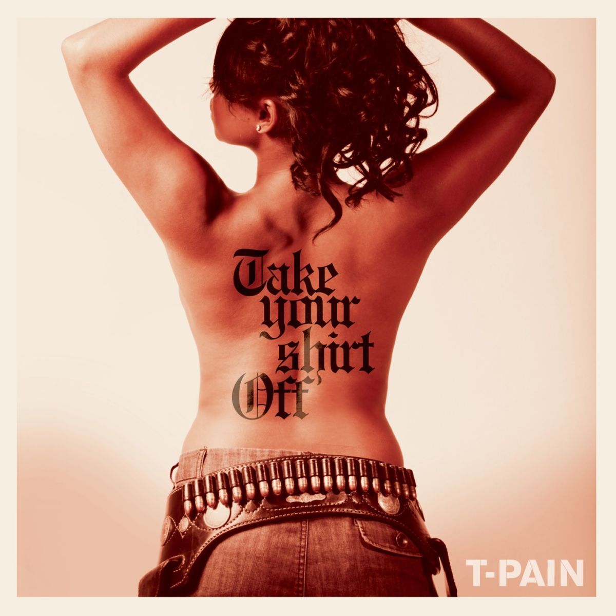 Album cover of Take Your Shirt Off