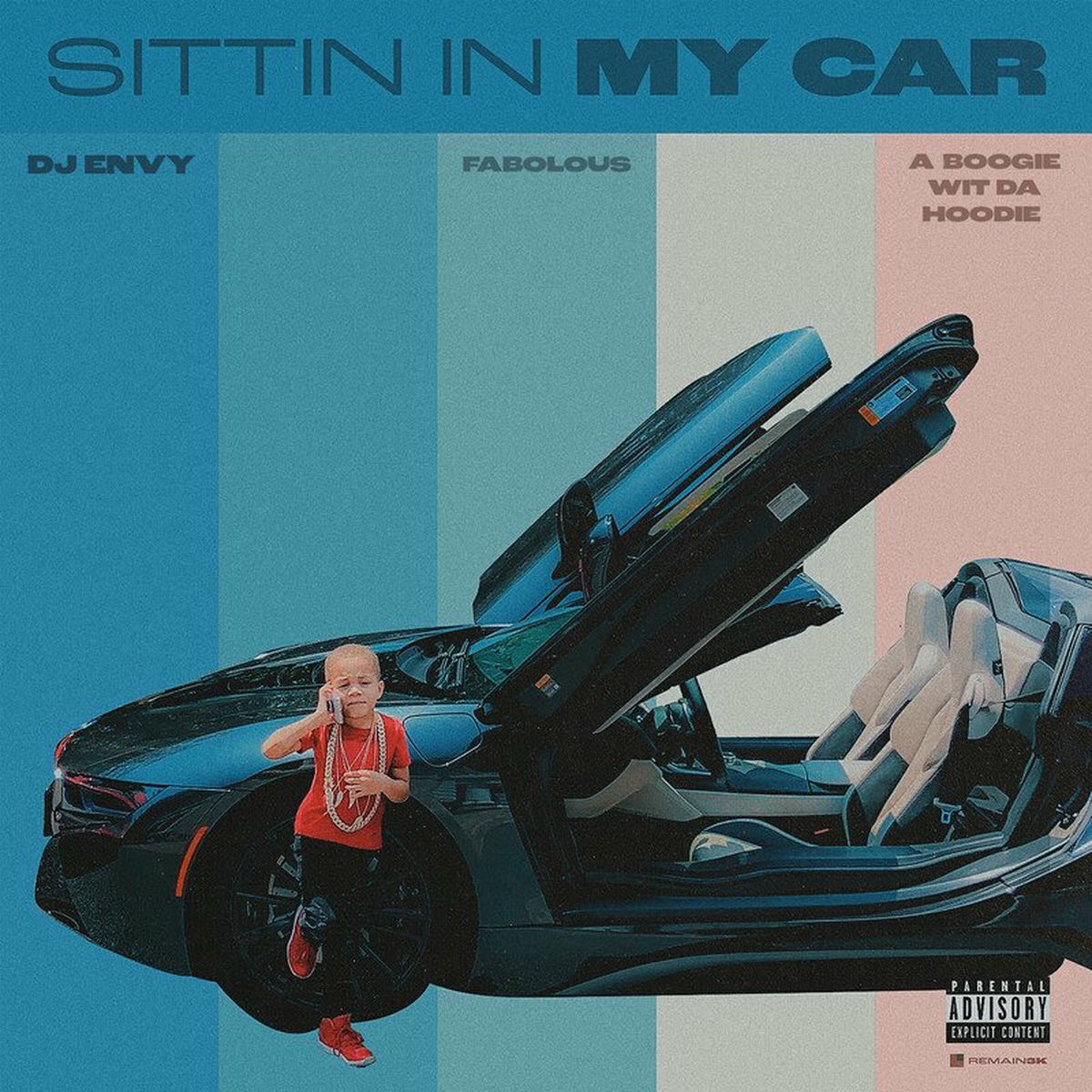 Album cover of Sittin In My Car (feat. Fabolous & A Boogie Wit da Hoodie)