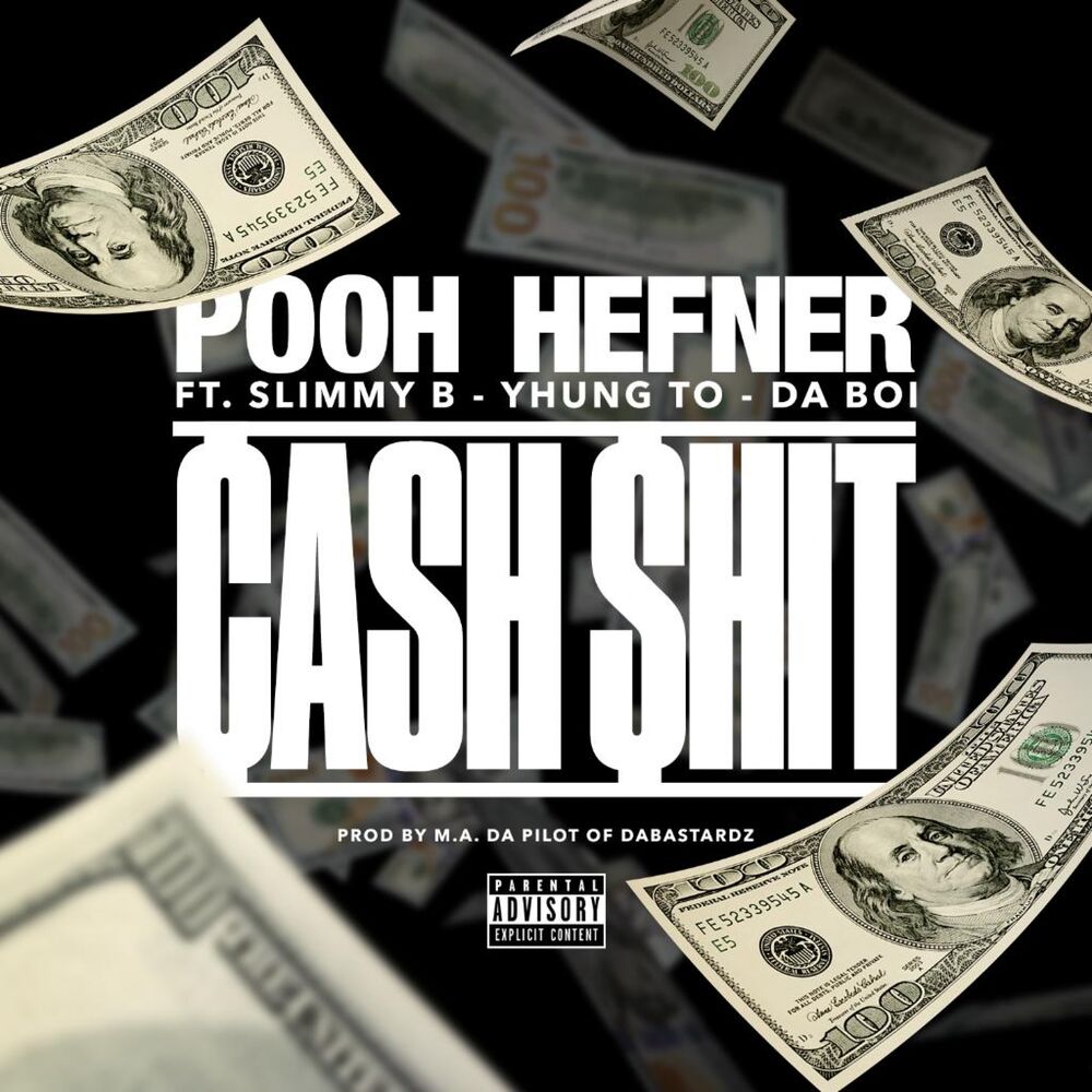 Picture of Cash $hit (feat. Slimmy B, Yhung T.O. & Da Boi)