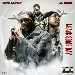 Cover of Leave Some Day (feat. Lil Durk)