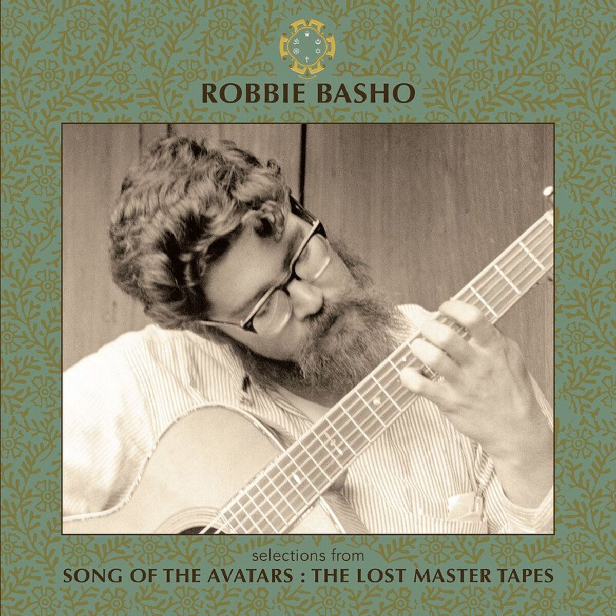 Album cover of Selections from Song of the Avatars : The Lost Master Tapes