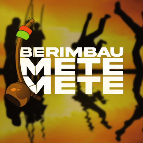 Berimbau do Mete Mete
