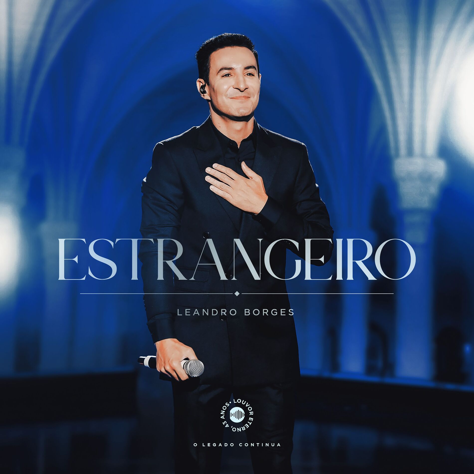 Album cover of Estrangeiro (43 Anos Louvor Eterno) (Ao Vivo, Curitiba, Teatro Positivo, 2025)