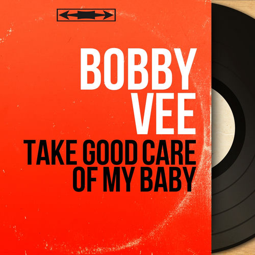Take Good Care of My Baby (Mono Version)