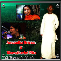 Cover of Anuradha Sriram and Bhavatharini Hits at Ilayaraja Music