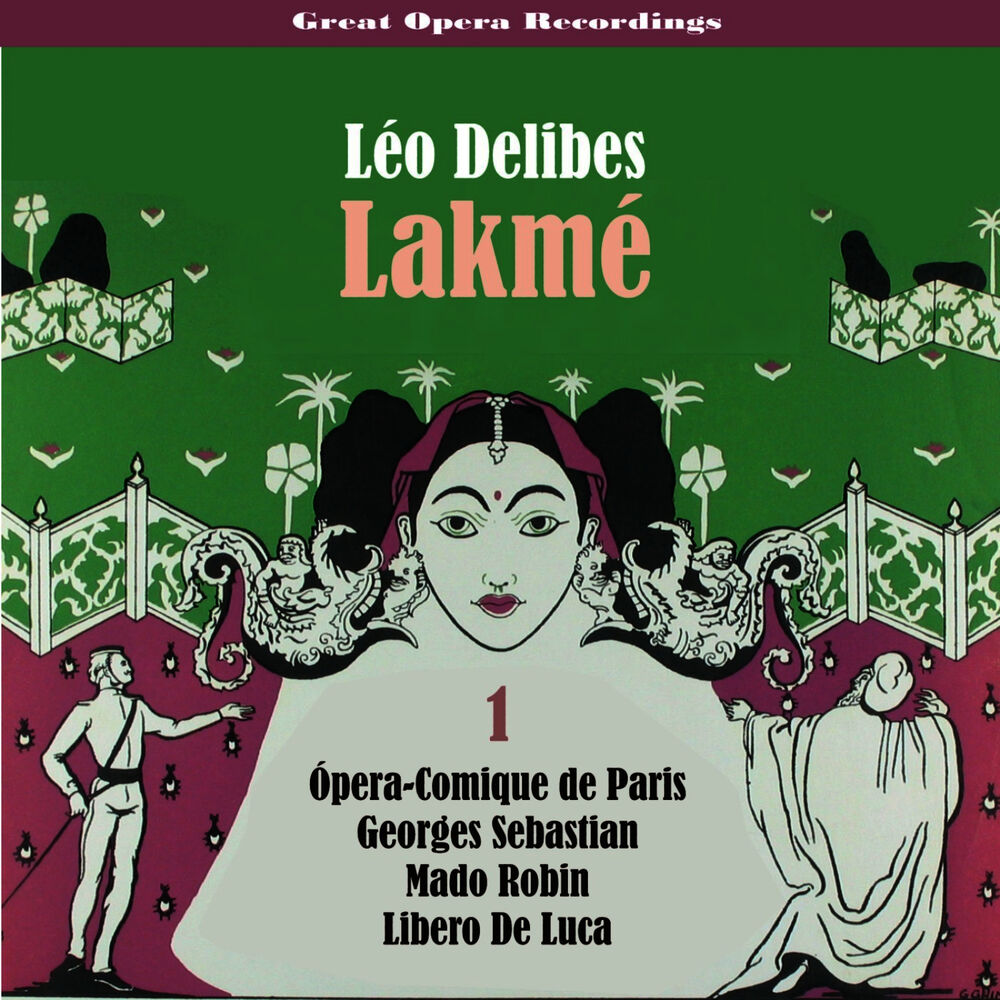 Picture of Delibes - Lakmé (Robin,De Luca,Sebastian) [1952], Volume 1
