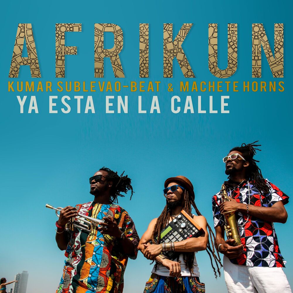 Picture of Afrikun Ya Esta en la Calle (feat. Daniel "Congo" Allen, Regis "Kinre" Molina, Adama Kone & "Papa" Orbe Ortiz)