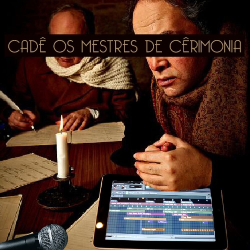 Picture of Cadê os Mestres de Cêrimonia