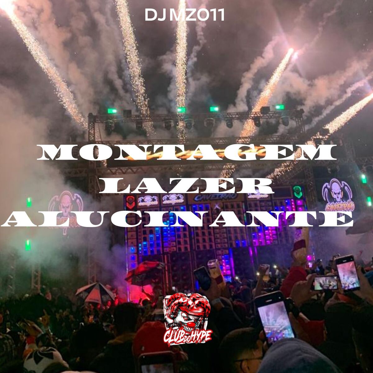 Album cover of MONTAGEM LAZER ALUCINANTE