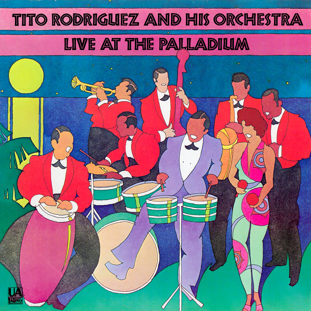 Picture of Tito Rodríguez And His Orchestra Live At The Palladium (Live At The Palladium, New York, New York / 1961)