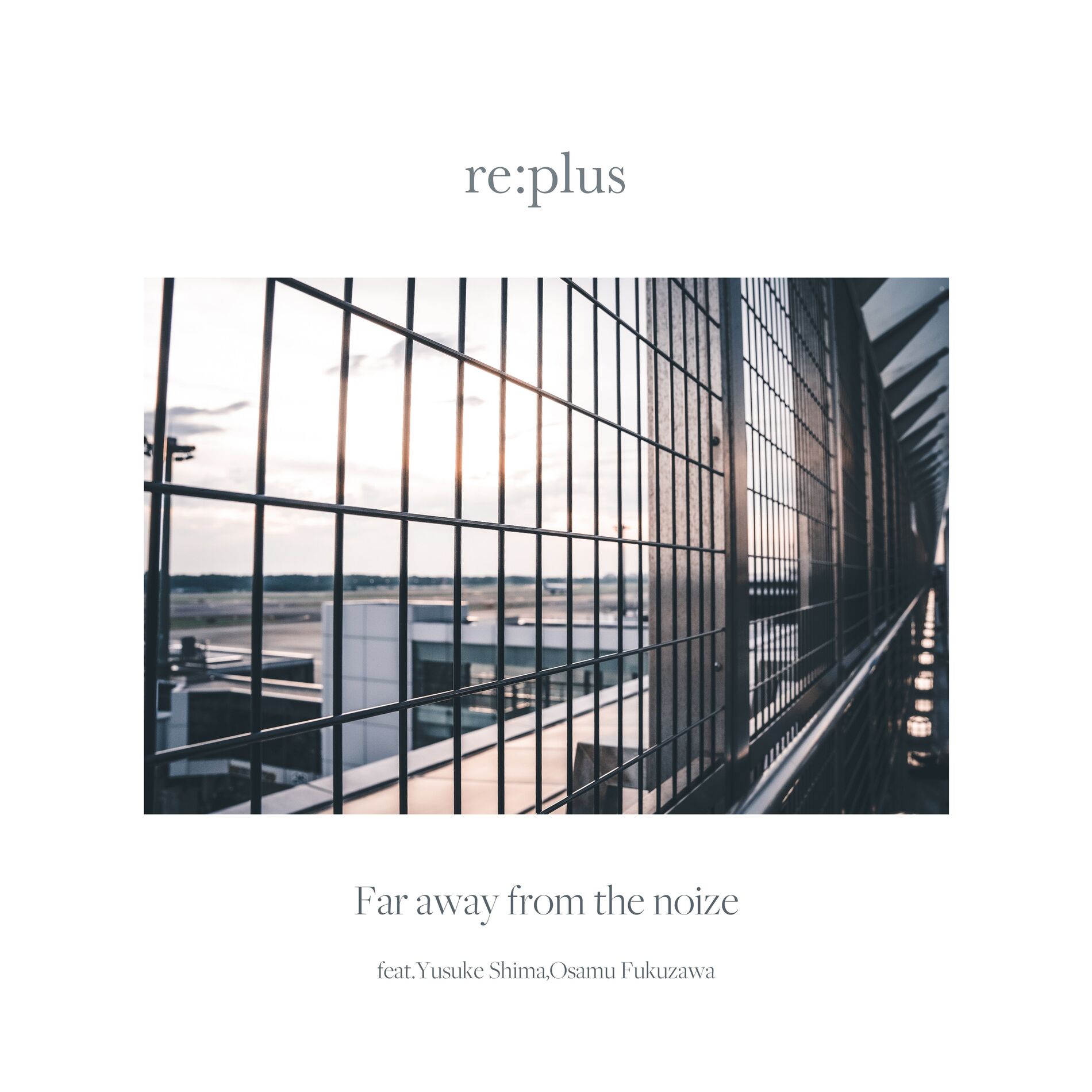 Album cover of Far away from the noize (feat. Yusuke Shima & Osamu Fukuzawa)