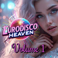Eurodisco Heaven Volume 1